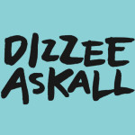 Dizzee Askall: The Biggie Smalls